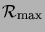 $\mathcal{R}_{\rm max}$